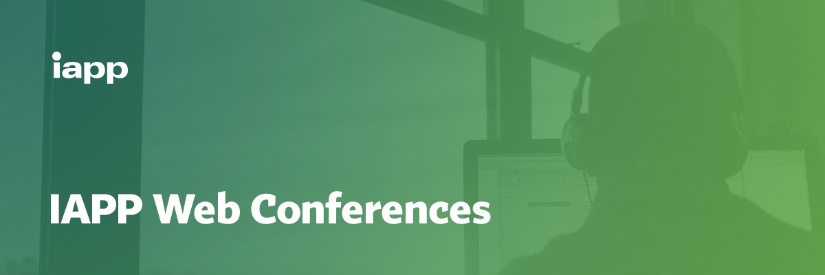IAPP Web Conferences