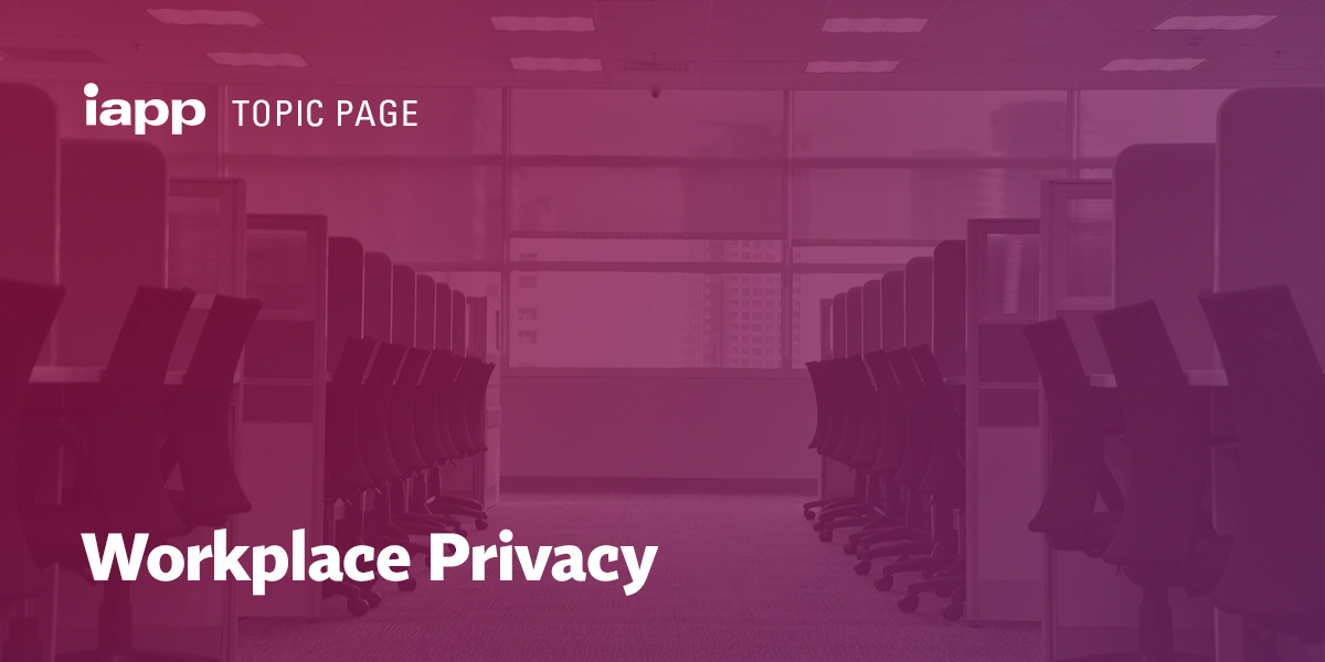 Workplace Privacy