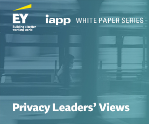 Privacy Leaders’ Views — The Impact of COVID-19 on Privacy Priorities, Practices and Programs